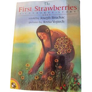 The First Strawberries A Cherokee Story Brand New Sealed